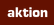 Aktion
